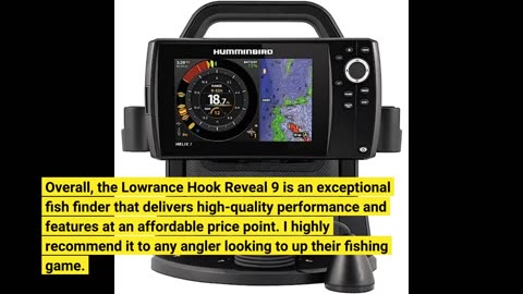 Buyer Comments: Lowrance Hook Reveal 9 Fish Finder 9 Inch Screen with Transducer and C-MAP Prel...