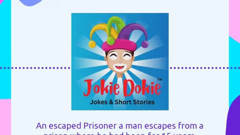 Jokie Dokie™ - "The Escaped Convict"