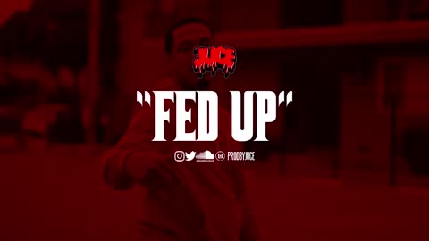 Celly Ru x Mozzy Type Beat - "Fed Up"