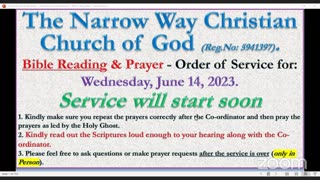 The Narrow Way Christian Church of God - Wednesday Service - 14/06/23