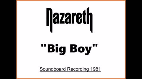 Nazareth - Big Boy (Live in San Antonio, Texas 1981) Soundboard