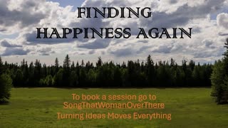 8. Finding Happiness Again