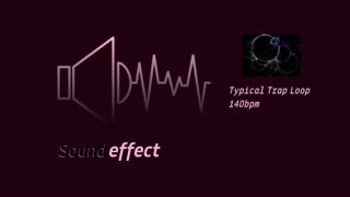 Soundeffect Typical Trap Loop 140bpm