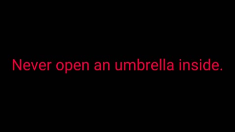 March 13th, national open an umbrella inside day.