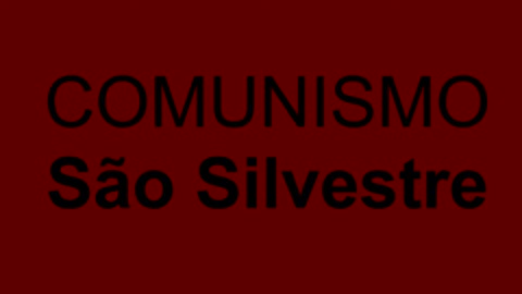 Crise - Comunismo Sao Silvestre