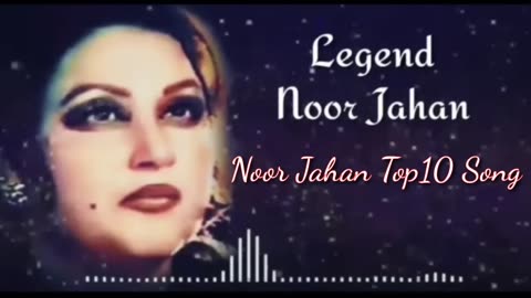 Top 10 Song | Madam Noor Jahan | 10 Beautiful Song