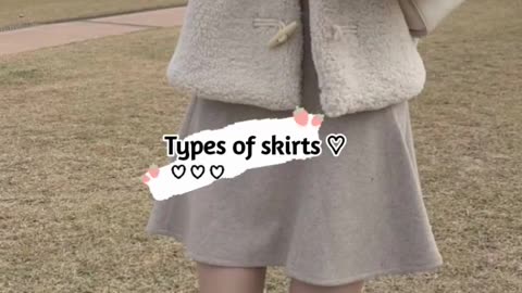 Type Of Skirts ✨