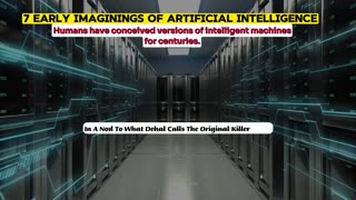 7 Early Imaginings of Artificial Intelligence