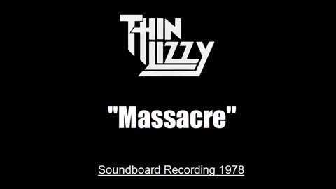 Thin Lizzy - Massacre (Live in Boston, Massachusetts 1978) Soundboard