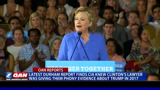 Latest Durham report finds CIA knew Clinton's lawyer was giving them phony evidence about Trump
