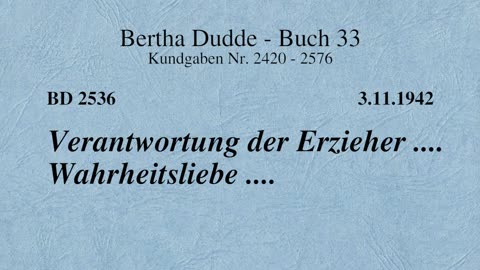 BD 2536 - VERANTWORTUNG DER ERZIEHER .... WAHRHEITSLIEBE ....