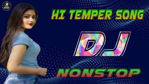 HI TEMPER SONG DJ NONSTOP