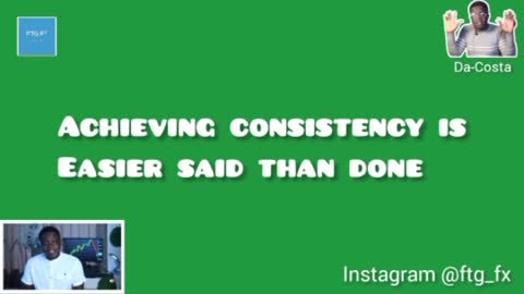 How to achieve consistency in Forex Trading
