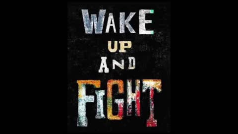 WAKE UP AND FIGHT