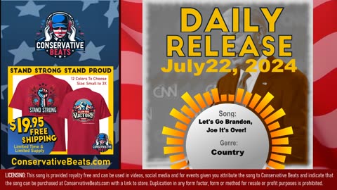 Conservative Beats - Daily Single Release: Let's Go Brandon, Joe It's Over! - 7/22/24