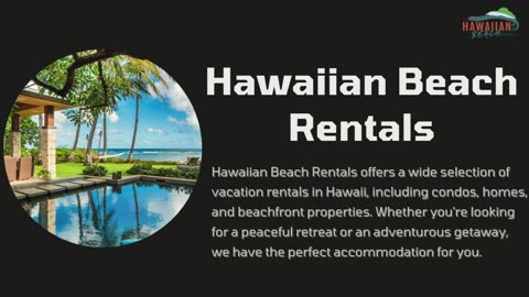 Discover Hawaii's Best Vacation Rentals: Condos, Homes, and Beachfront Bliss