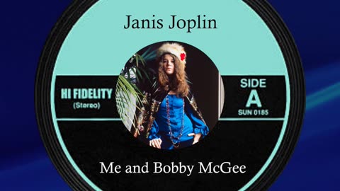 #1🎧 March 27th 1971, Me and Bobby McGee by Janis Joplin