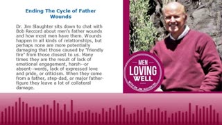 Ending The Cycle of Father Wounds