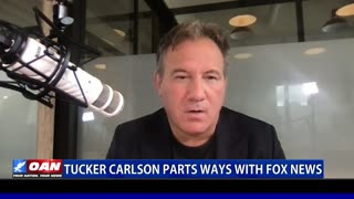 Fox News and Tucker Carlson Part Ways