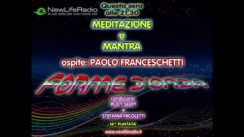 Forme d'Onda-Meditazione e Mantra-Paolo Franceschetti-17-12-2015-3^ stagione
