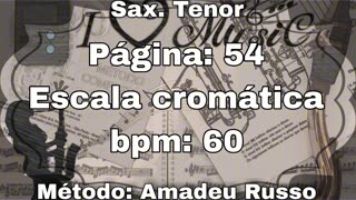 Página: 54 Escala cromática - Sax. Tenor [60 bpm]