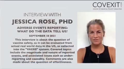 Jessica Rose, PhD -- Adverse Events Reporting (VAERS): What does the Data Tell Us?