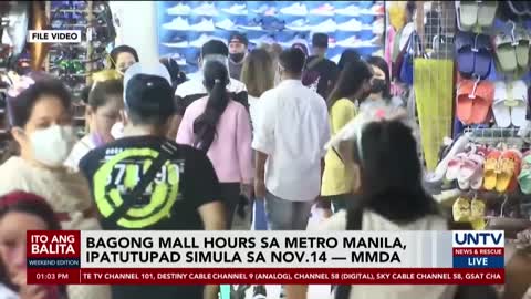 Adjusted operating hours ng mga mall sa Metro Manila, epektibo simula sa Nobyembre – MMDA