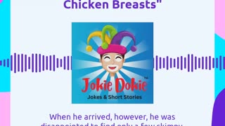 Jokie Dokie™ - "The Super Market Chicken Breasts"