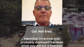Isreali Col.: Israel deployed Hannibal Doctrine on October 7, killed Israelis