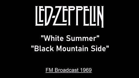 Led Zeppelin - White Summer - Black Mountain Side (Live in Paris, France 1969) FM Broadcast