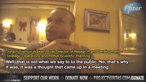 Project Veritas Exposes Jordon Walker of Pfizer, Admitting Nefarious Covid/Vaccine Intentions