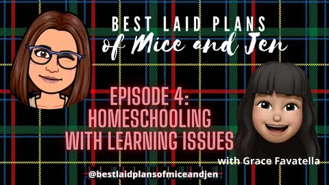 Episode 4: Homeschooling with Learning Issues