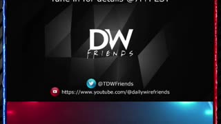 Introducing Daily Wire Friends!