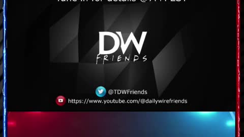 Introducing Daily Wire Friends!