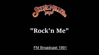Steve Miller - Rock'n Me (Live in Irvine, California 1991) FM Broadcast