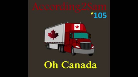 According2Sam #105 'Oh Canada'