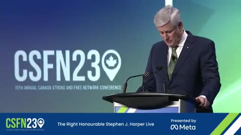 The Right Honourable Stephen J. Harper keynote speech CSFN 2023