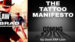(SNEAK PEAK TRAILER) "THE TATTOO MANIFESTO" by Dave XRP Lion 11/4/23