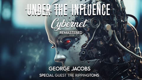 Cybernet George Jacobs- Under The Influence (Official Video)