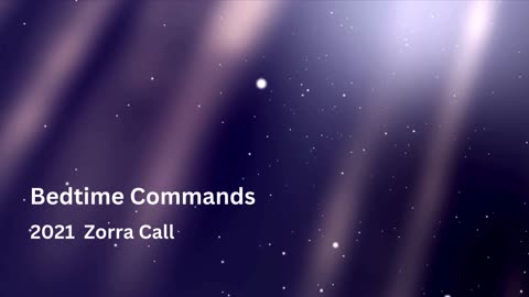Bedtime Commands - Zorra Call 2021
