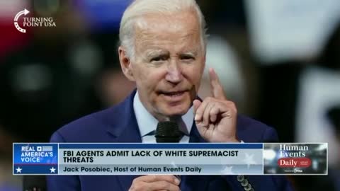 FBI agents confessing they feel pressured under the Biden admin to mark people as white supremacists.