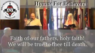 "Faith Of Our Fathers' (Hymns For Believers) 2016