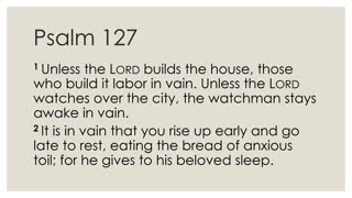 Psalm 127 Devotion