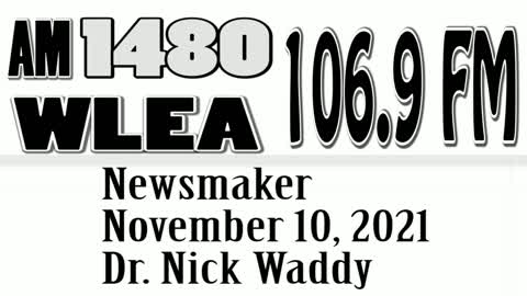 Wlea Newsmaker, November 10, 2021, Dr Nick Waddy