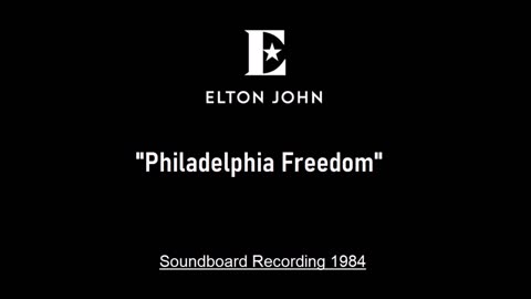Elton John - Philadelphia Freedom (Live in Sydney, Australia 1984) Soundboard
