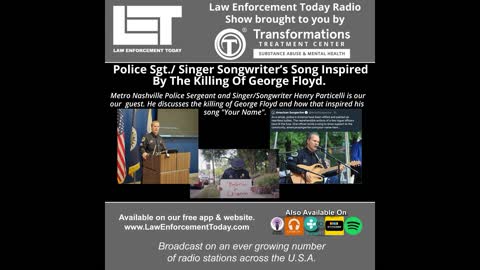 Police Sergeant / Singer Songwriter’s Song Inspired By The Killing Of George Floyd.