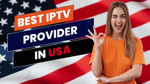 THE BEST IPTV PROVIDER USA WITH FREE TRIAL