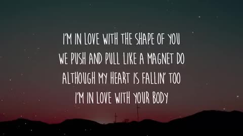 Ed Sheeran - Shape Of You (Lyrics)