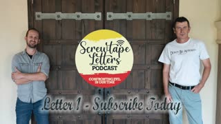 Letter #1: Screwtape Letters - Confronting Evil in Our Time