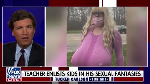 Tucker Carlson reports on a Canadian biological male teacher who wears massive prosthetic breasts